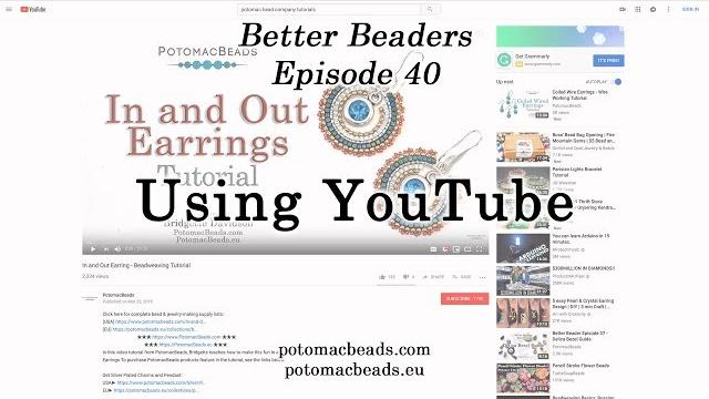 Better beader episode 40 - using youtube Better beader episode 40 - using youtube