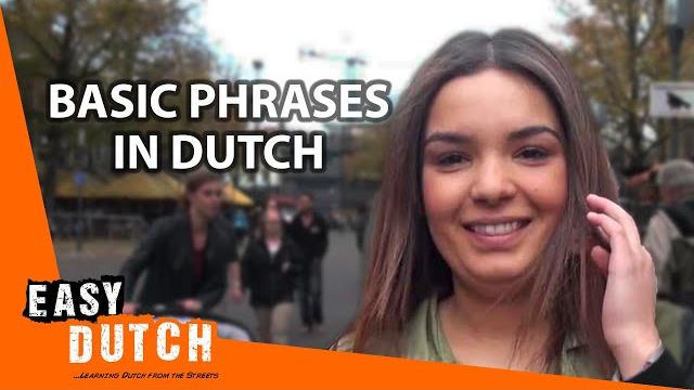 Easy dutch 1 - basic phrases from the streets Easy dutch 1 - basic phrases from the streets