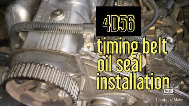 Changing 4d56 timing belts and oil seals Changing 4d56 timing belts and oil seals