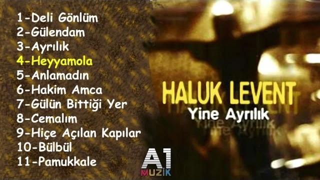 Haluk levent - heyyamola Haluk levent - heyyamola