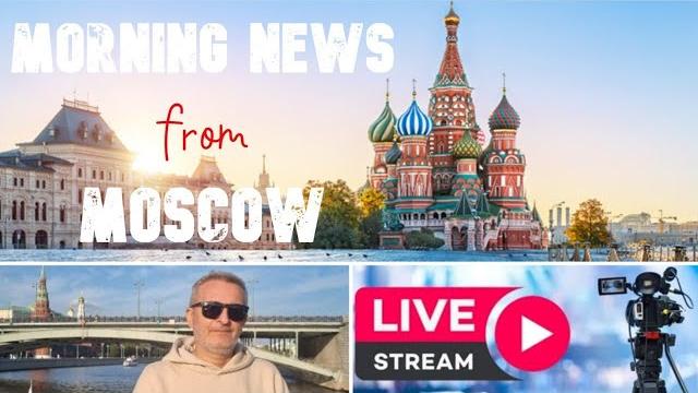 Morning news from moscow - 04.06.2025 Morning news from moscow - 04.06.2025