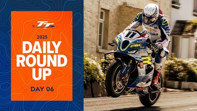 Daily round up - day 06 | 2025 isle of man tt races Daily round up - day 06 | 2025 isle of man tt races