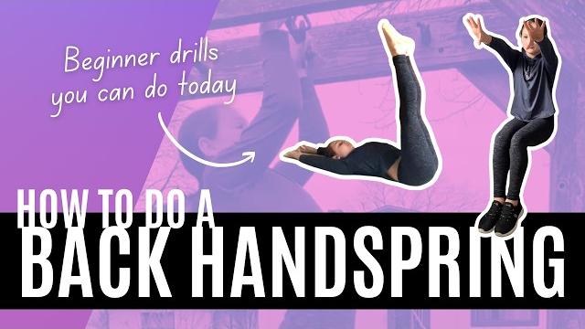 How to do a back handspring How to do a back handspring
