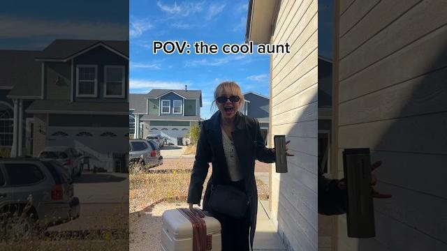 Pov: the cool aunt Pov: the cool aunt