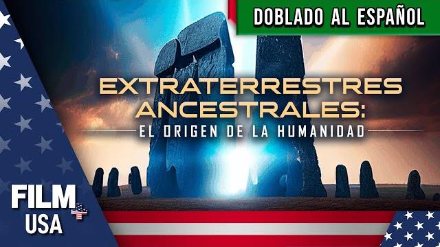 🪐 extraterrestres ancestrales: el origen de la humanidad // doblado al español // f+ usa 🪐 extraterrestres ancestrales: el origen de la humanidad // doblado al español // f+ usa