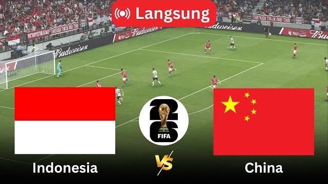 Langsung: indonesia vs china – kualifikasi kejuaraan dunia 26 | pertandingan lengkap live streaming Langsung: indonesia vs china – kualifikasi kejuaraan dunia 26 | pertandingan lengkap live streaming