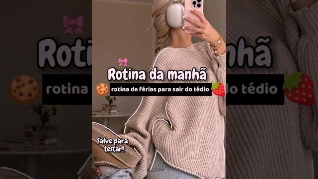 Rotina da manhã de férias.#shorts #shortsviral #aesthetic #rotinaprodutiva #girls #jovens #tips Rotina da manhã de férias.#shorts #shortsviral #aesthetic #rotinaprodutiva #girls #jovens #tips