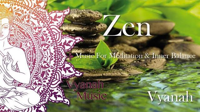 1 hour zen music for inner balance, stress relief and relaxation by vyanah 1 hour zen music for inner balance, stress relief and relaxation by vyanah