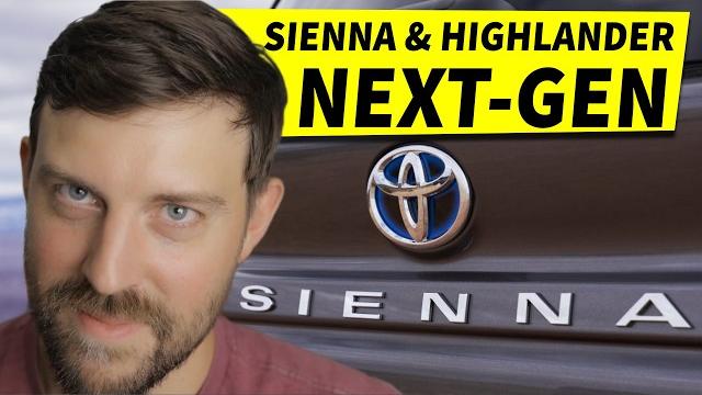 Big update on next-gen toyota sienna and highlander. Big update on next-gen toyota sienna and highlander.