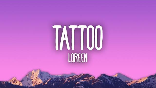 Loreen - tattoo Loreen - tattoo