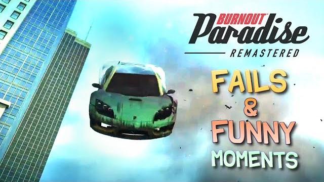 Burnout paradise remastered fails & funny moments Burnout paradise remastered fails & funny moments
