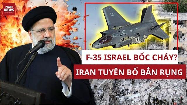 Nóng: 50 máy bay israel lại bắn phá iran, tehran tuyên bố bắn rụng tiêm kích f-35 của tel aviv! Nóng: 50 máy bay israel lại bắn phá iran, tehran tuyên bố bắn rụng tiêm kích f-35 của tel aviv!