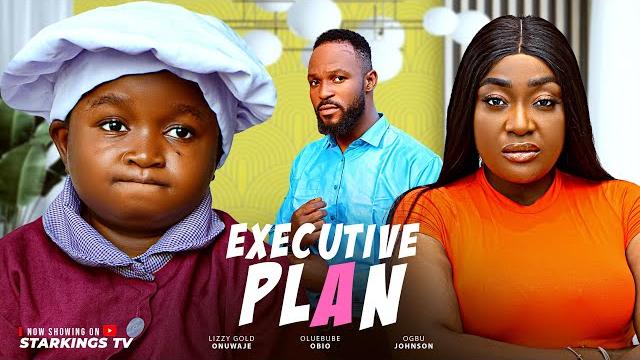 Executive plan (full movie) - lizzy gold onuwaje, ebube obio, - 2025 latest nigerian nollywood movie Executive plan (full movie) - lizzy gold onuwaje, ebube obio, - 2025 latest nigerian nollywood movie