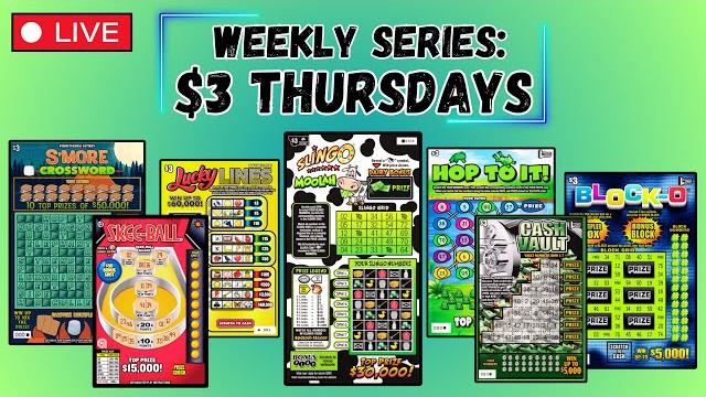 Weekly series: $3 thursdayscratch off lottery tickets Weekly series: $3 thursdayscratch off lottery tickets