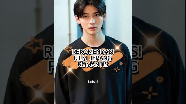 Rekomendasi film jepang romantis untuk pemula #dorama #dramajepang #filmjepang #jepangindonesia Rekomendasi film jepang romantis untuk pemula #dorama #dramajepang #filmjepang #jepangindonesia