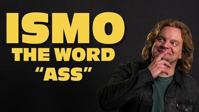 Ismo | the word ass (new & extended version) Ismo | the word ass (new & extended version)