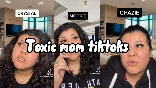 Toxic mom tiktoks|credit to: officialxmookie on tiktok| Toxic mom tiktoks|credit to: officialxmookie on tiktok|