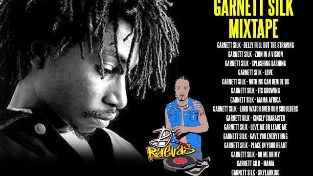 Garnett silk mixtape by dj raevas Garnett silk mixtape by dj raevas