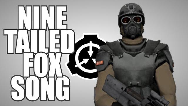 Nine-tailed fox song (scp-containment breach) Nine-tailed fox song (scp-containment breach)