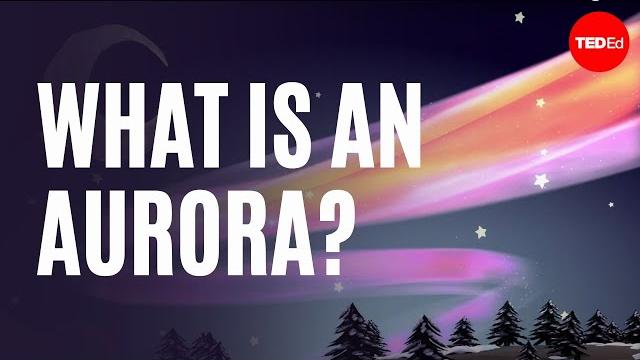 What is an aurora? - michael molina What is an aurora? - michael molina
