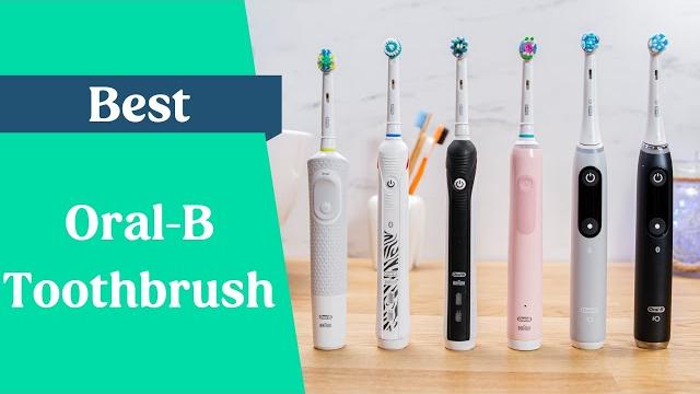 Best oral-b electric toothbrush Best oral-b electric toothbrush