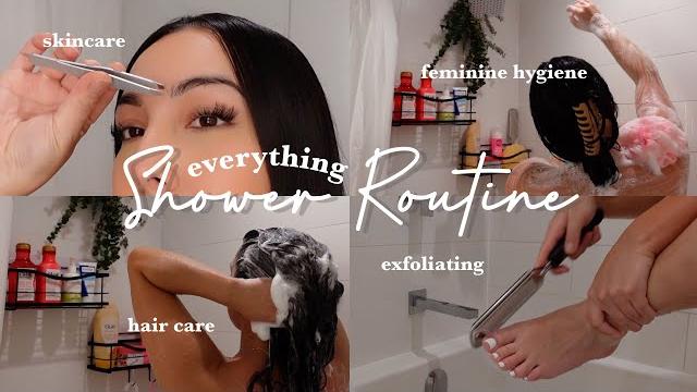 Everything shower routine 2023 self care tips feminine hygiene, exfoliate, affordable pamper routine Everything shower routine 2023 self care tips feminine hygiene, exfoliate, affordable pamper routine