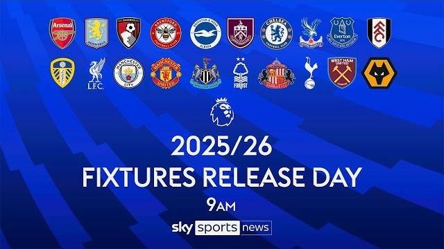 Premier league 2025/26 fixtures release day live Premier league 2025/26 fixtures release day live