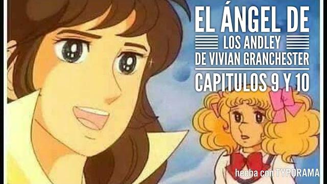 El ángel de los andley caps 9 y 10 El ángel de los andley caps 9 y 10