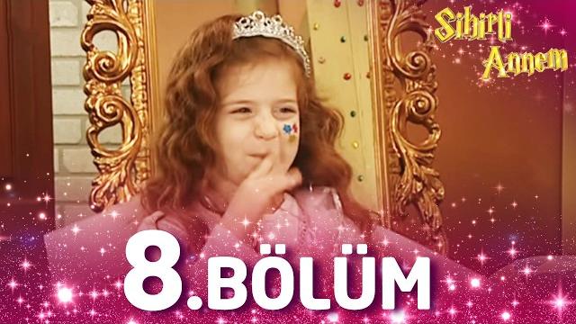 Sihirli annem 8. bölüm - full bölüm Sihirli annem 8. bölüm - full bölüm