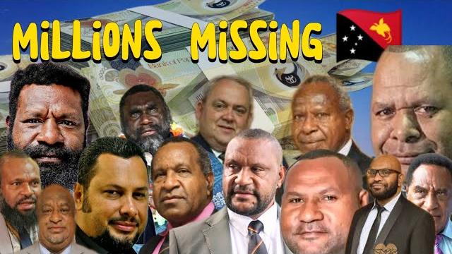 Millions of kina missing-- mps exposed!! Millions of kina missing-- mps exposed!!