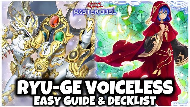 Ryu-ge voiceless voice | easy guide & decklist! Ryu-ge voiceless voice | easy guide & decklist!