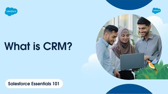 What is crm? | salesforce essentials 101 | salesforce What is crm? | salesforce essentials 101 | salesforce