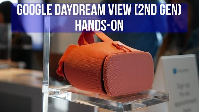Google daydream view (2nd gen) hands-on Google daydream view (2nd gen) hands-on