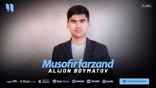 Alijon boymatov - musofir farzand (audio 2024) Alijon boymatov - musofir farzand (audio 2024)