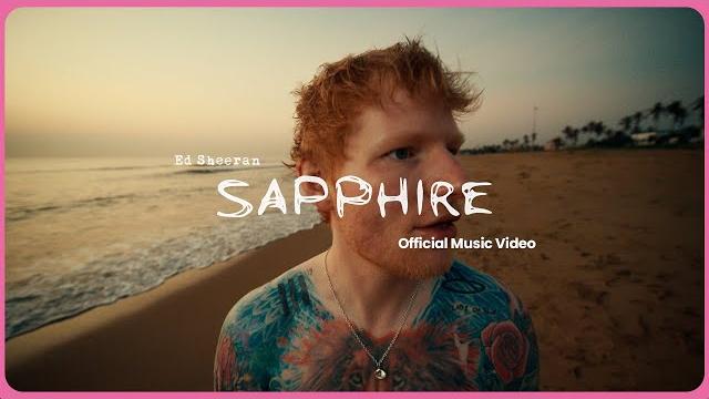 Ed sheeran - sapphire (official music video) Ed sheeran - sapphire (official music video)