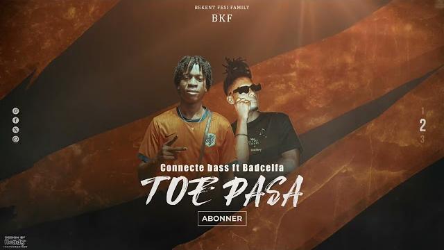 Connecte bass x badselfa - toe pasa Connecte bass x badselfa - toe pasa