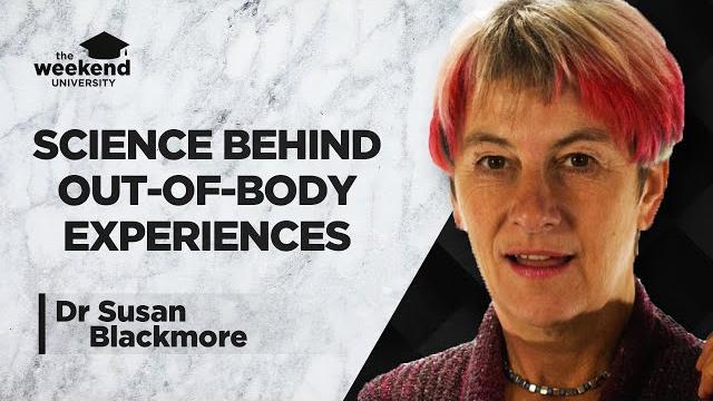 The science of out of body experiences - dr susan blackmore The science of out of body experiences - dr susan blackmore