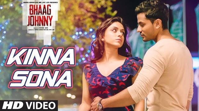 Kinna sona full video song - bhaag johnny | kunal khemu, zoa morani | sunil kamath Kinna sona full video song - bhaag johnny | kunal khemu, zoa morani | sunil kamath