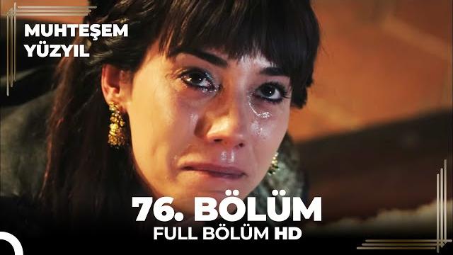 Muhteşem yüzyıl 76.bölüm (hd) Muhteşem yüzyıl 76.bölüm (hd)