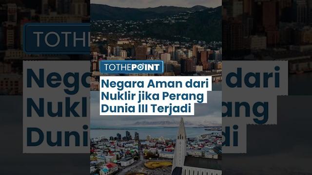 Deretan negara aman dari nuklir jika perang dunia iii terjadi, penduduk sedikit hingga terhalang es Deretan negara aman dari nuklir jika perang dunia iii terjadi, penduduk sedikit hingga terhalang es