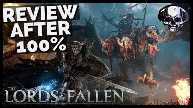 Lords of the fallen - review after 100% Lords of the fallen - review after 100%