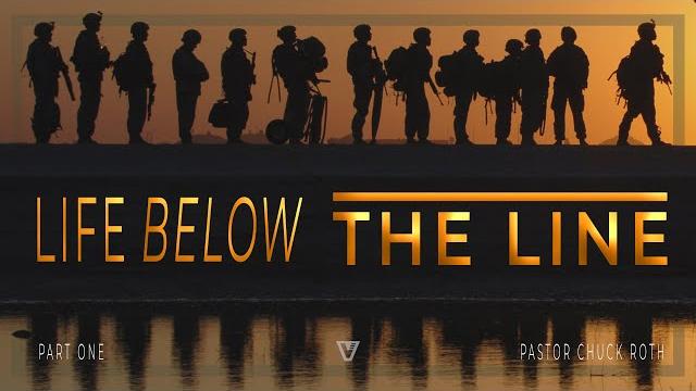 Living below the line - pt 1 - pastor chuck roth Living below the line - pt 1 - pastor chuck roth