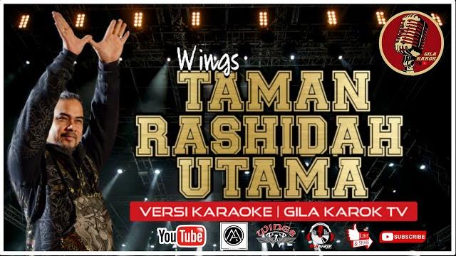 Wings - taman rashidah utama (versi karaoke) | gila karok tv Wings - taman rashidah utama (versi karaoke) | gila karok tv