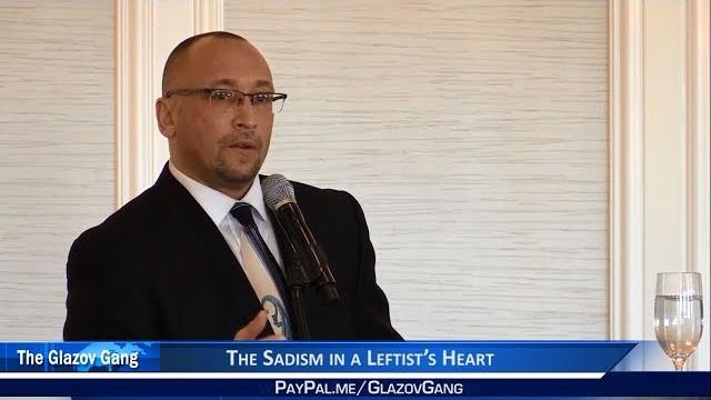 Glazov: the sadism in a leftist’s heart. Glazov: the sadism in a leftist’s heart.