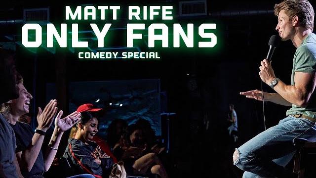 Matt rife: only fans (full special) Matt rife: only fans (full special)