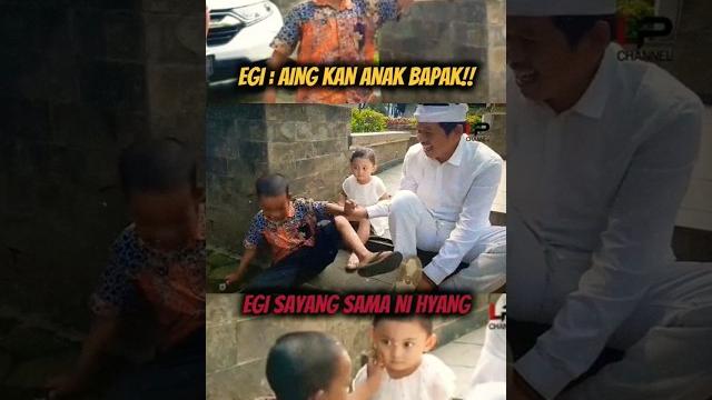 Egi : bapak gak boleh gitu sama aku Egi : bapak gak boleh gitu sama aku