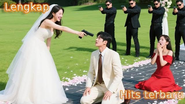 Pria tinggalkan pengantin demi selingkuhan… siapa sangka sang mempelai wanita pembunuh bayaran! Pria tinggalkan pengantin demi selingkuhan… siapa sangka sang mempelai wanita pembunuh bayaran!