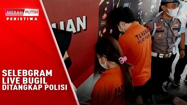 Selebgram live bugil ditangkap polisi Selebgram live bugil ditangkap polisi
