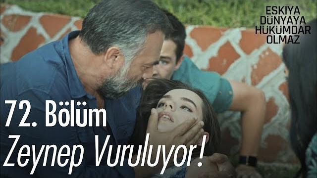 Zeynep vuruluyor! - eşkıya dünyaya hükümdar olmaz 72. bölüm Zeynep vuruluyor! - eşkıya dünyaya hükümdar olmaz 72. bölüm