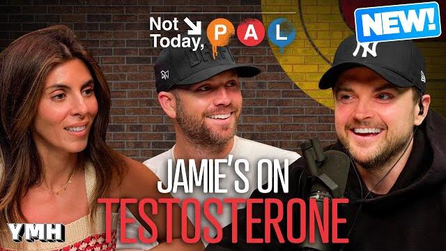 Jamie's on testosterone | not today, pal Jamie's on testosterone | not today, pal